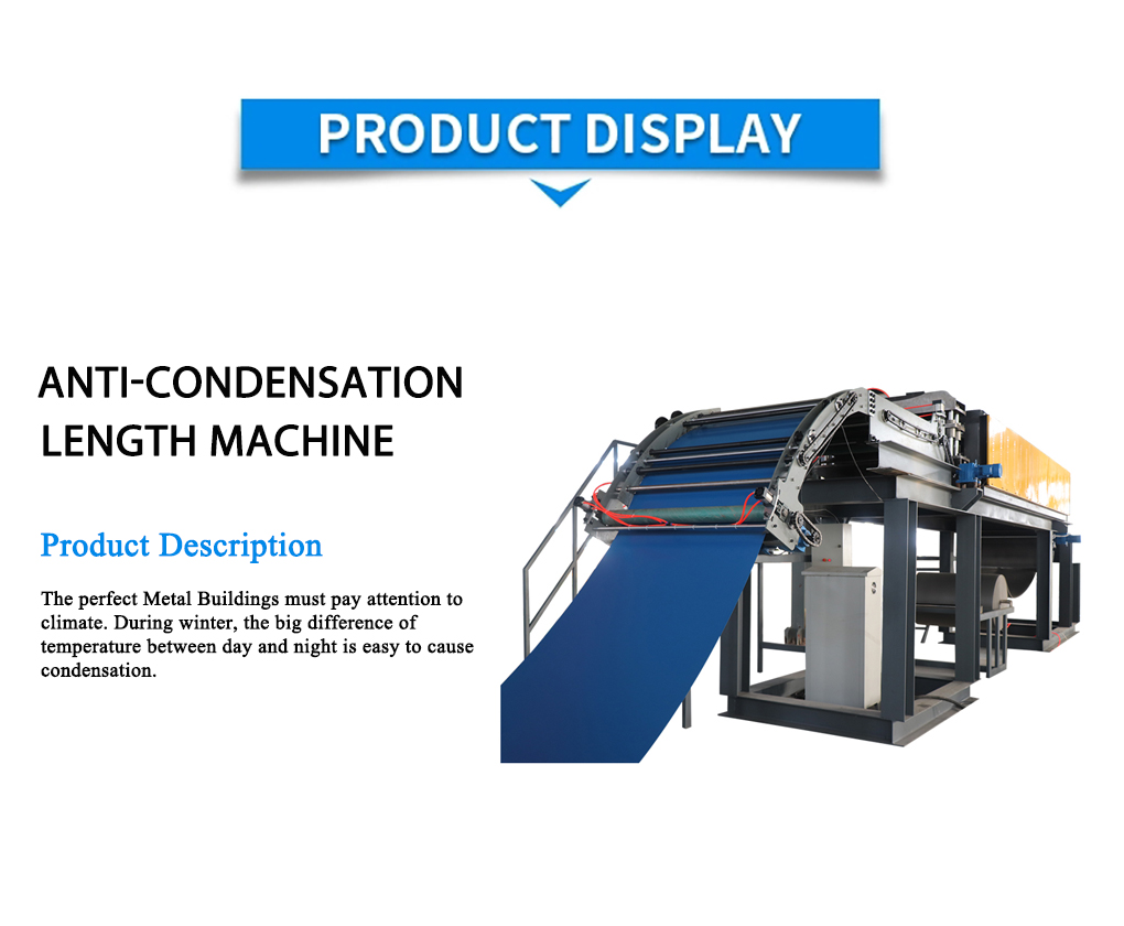 Anti-condensation length machine